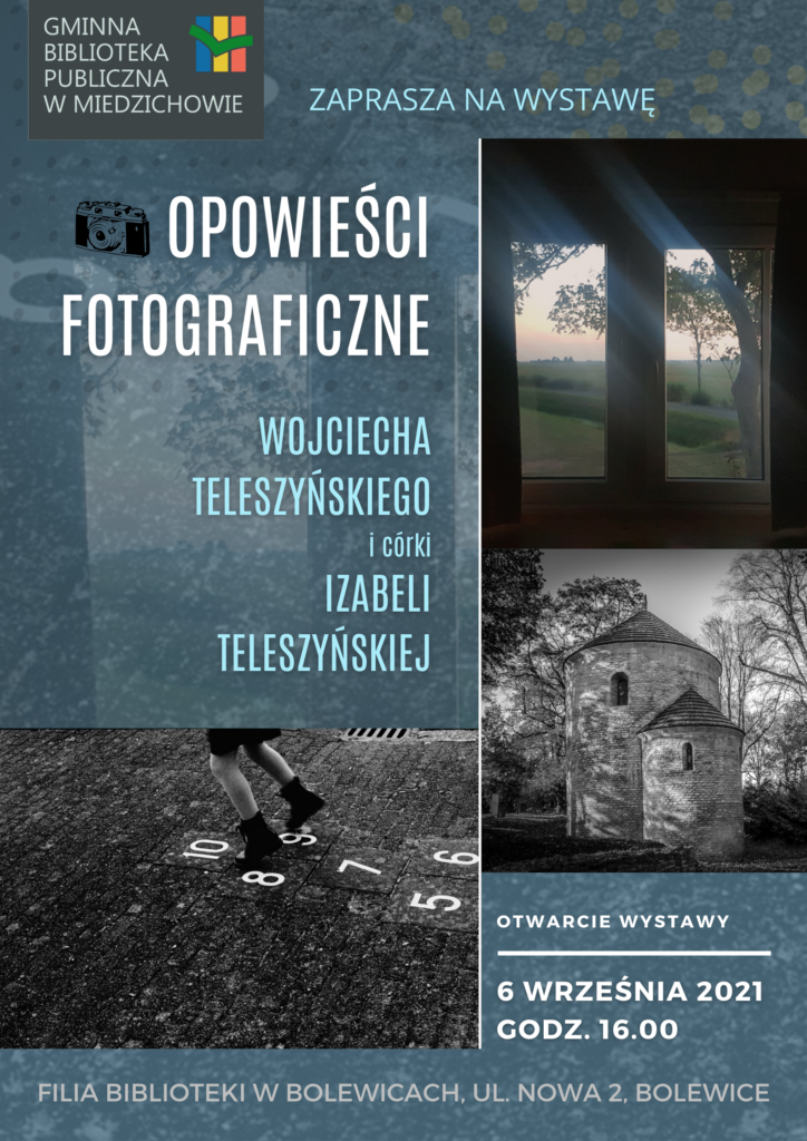 plakat o wystawie fotograficznej Wojciecha Teleszyńskiego z córką w bibliotece